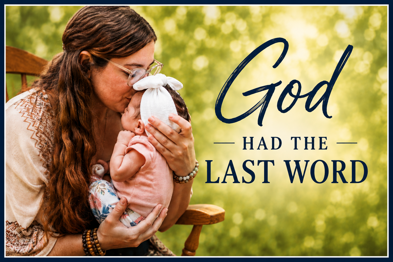 God Had the Last Word